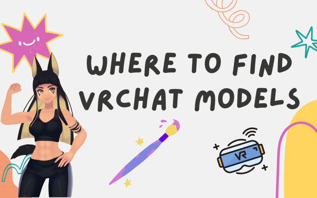 Where To Find The Best VRChat Models & Avatars